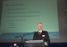 Rob Stoll, directeur Fresh Link: dankwoord aan zijn medewerkers